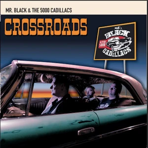 Mr.Black & The 5000 Cadillacs