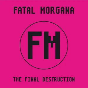 Fatal Morgana