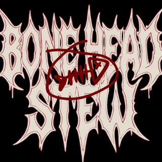 Bone Head Stew