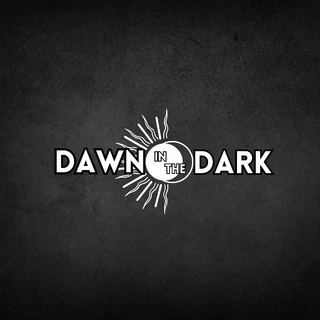 Dawn in the Dark