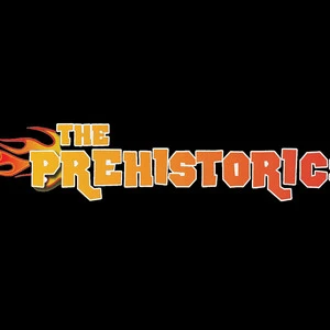 The Prehistorics