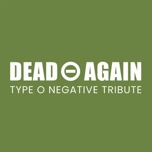 Dead Again Type O Negative tribute