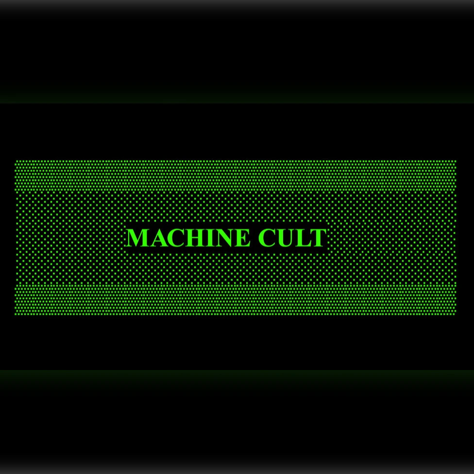 Machine Cult