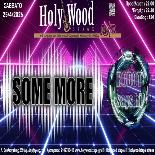 ''SOME MORE'' fullband & Opening act: “Robot says hi”