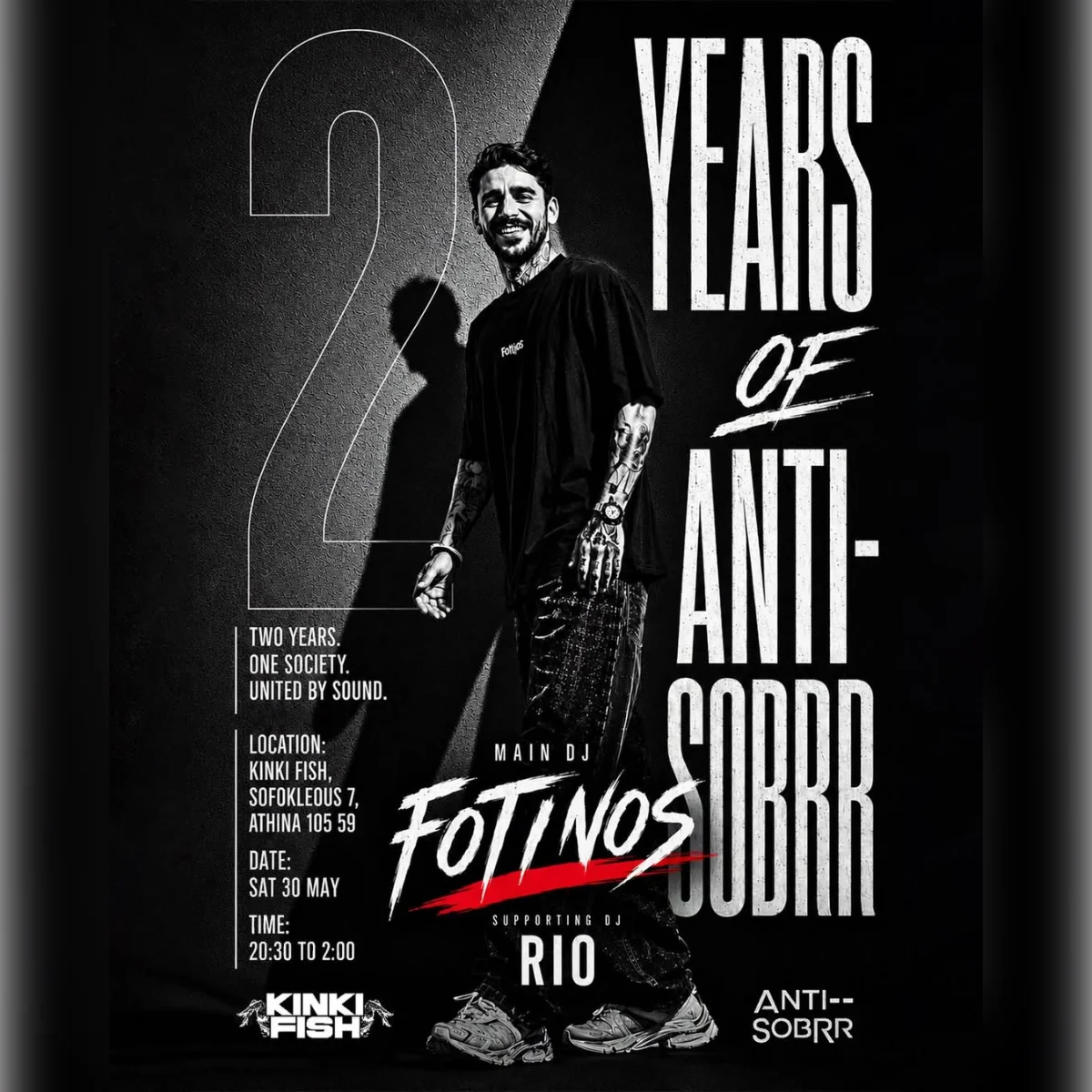 2 Years of Anti-Sobrr w/ FOTINOS