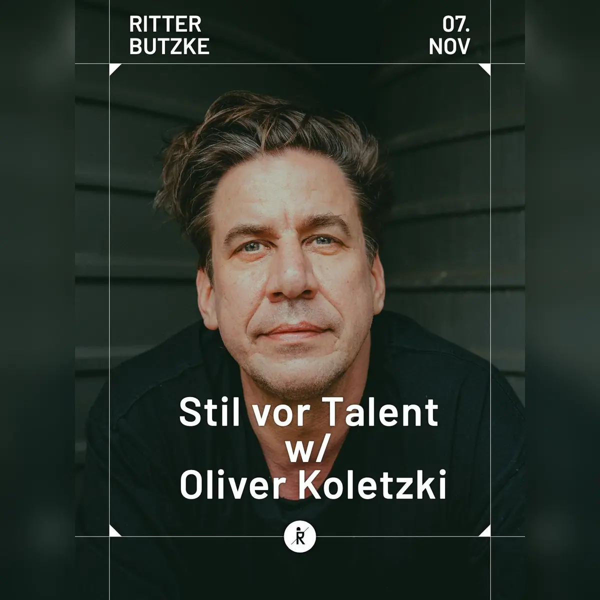 Stil vor Talent w/ Oliver Koletzki