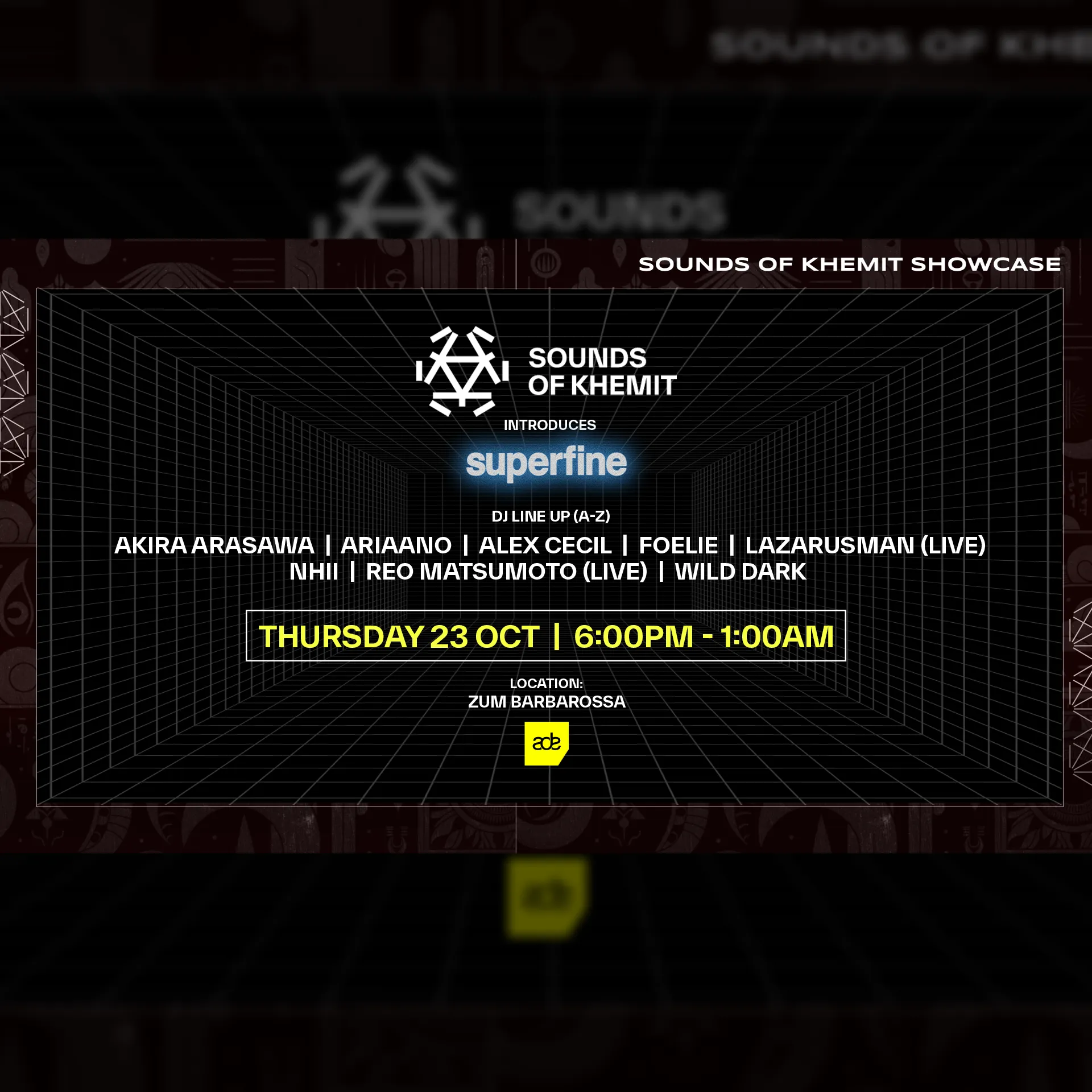 Sounds of Khemit introducses: superfine records at ADE