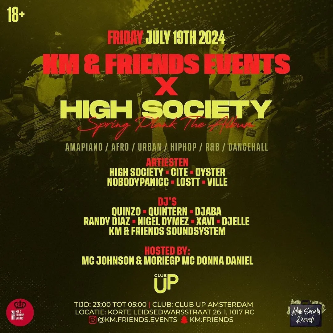 KM & FRIENDS X HIGH SOCIETY