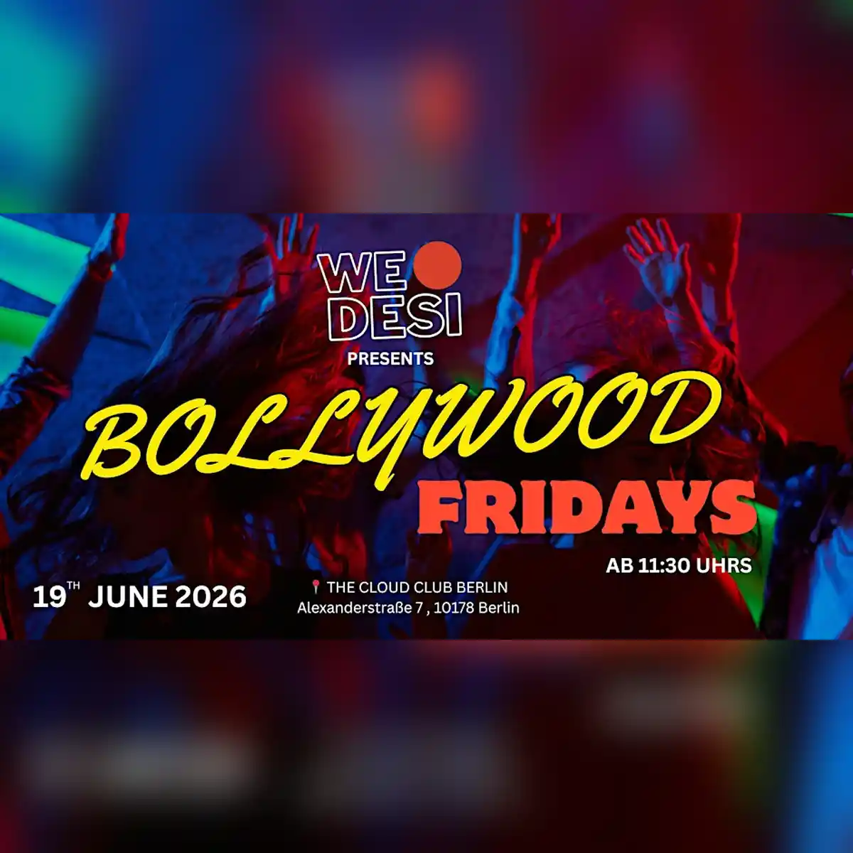 Wedesi Fridays - Berlin's Bollywood Club Party Night