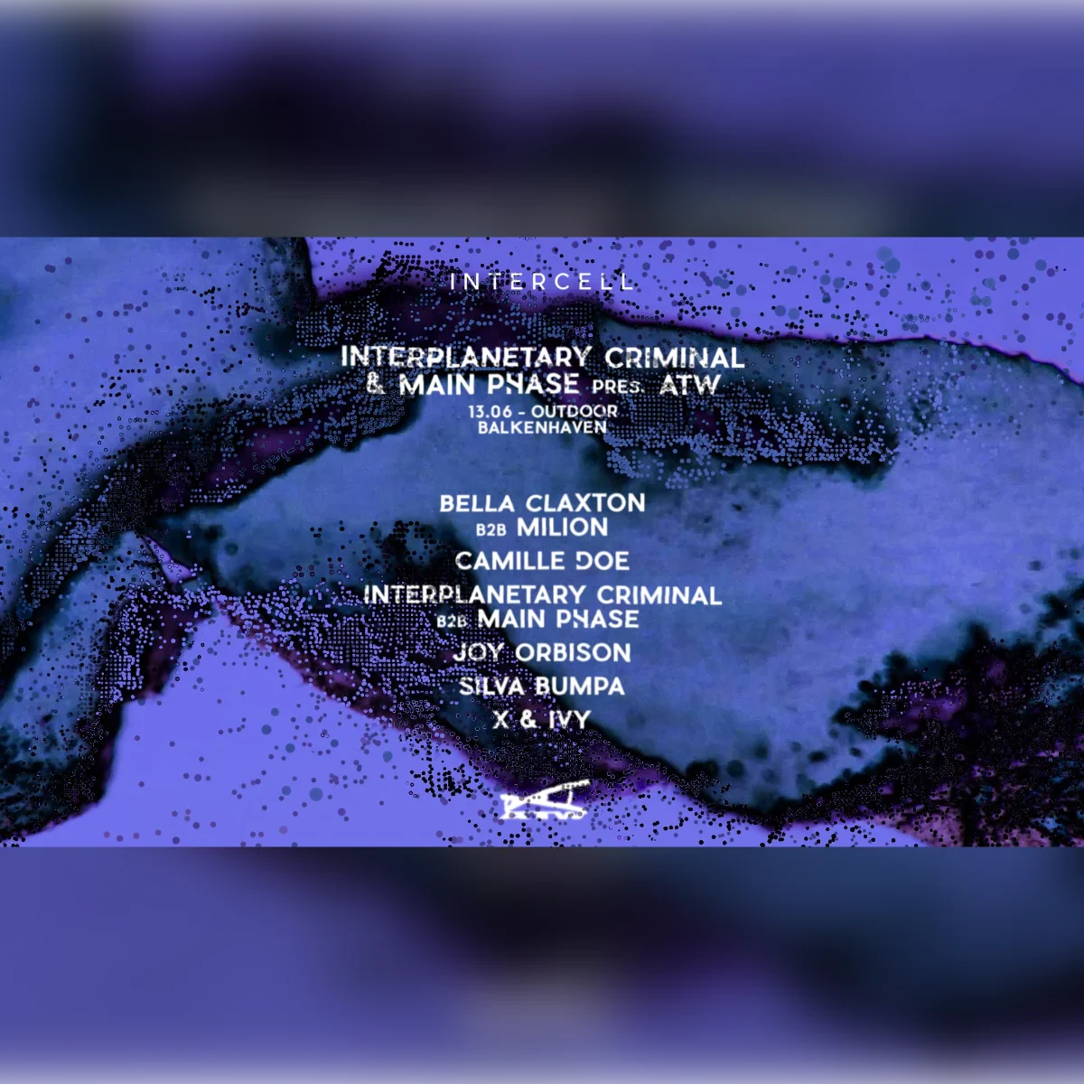 Intercell x Interplanetary Criminal & Main Phase pres. ATW |