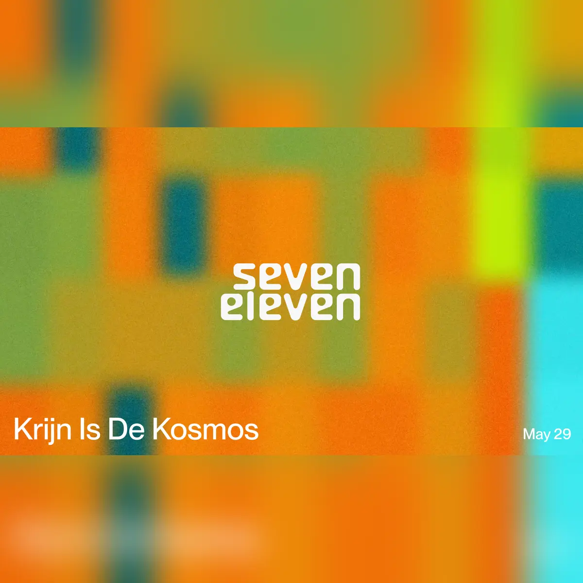 Seven Eleven: Krijn is de kosmos