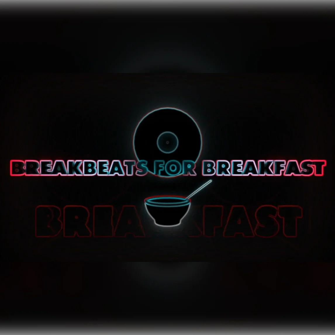 Breakbeats For Breakfast