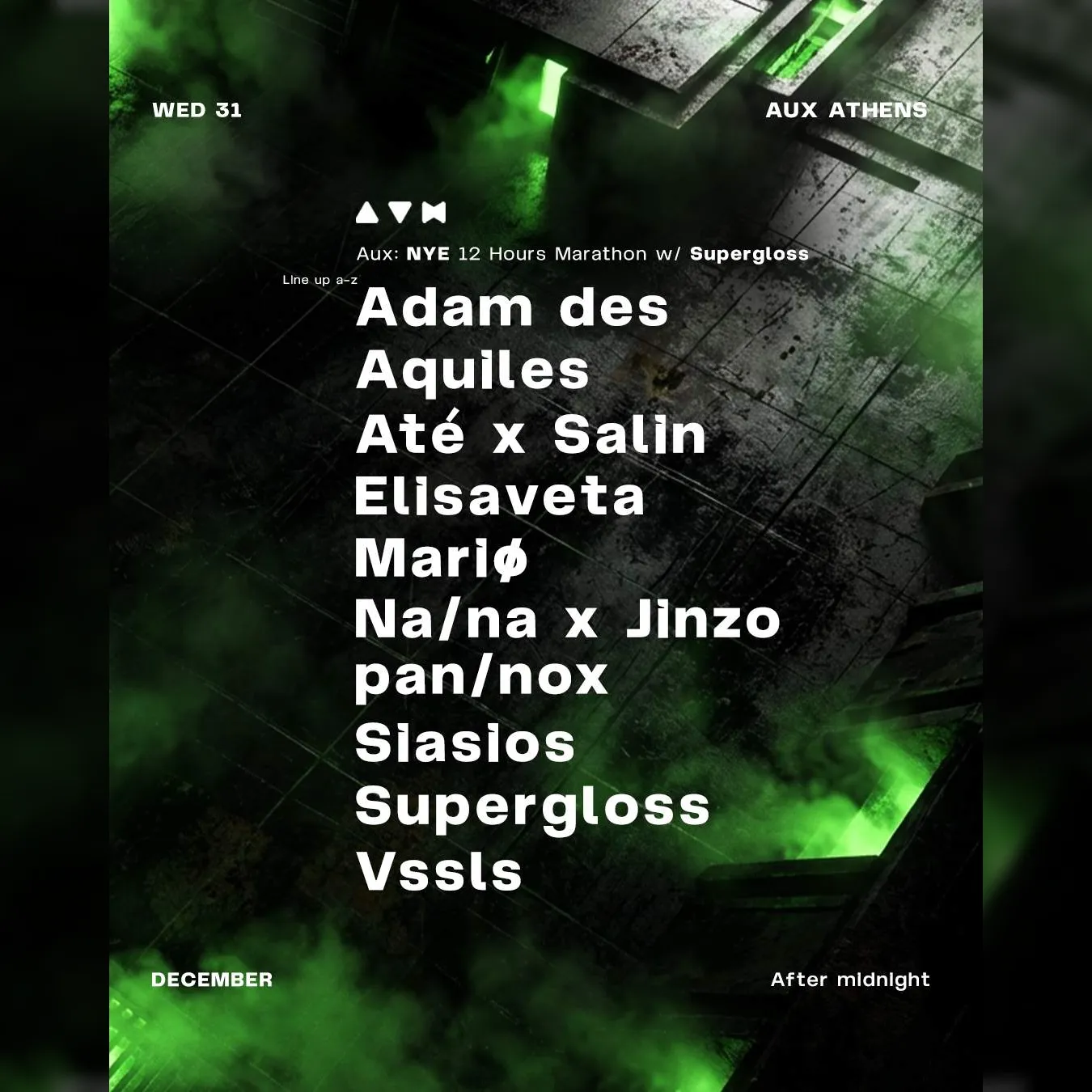 AUX ATHENS — NYE 12 HOUR MARATHON w/ Supergloss