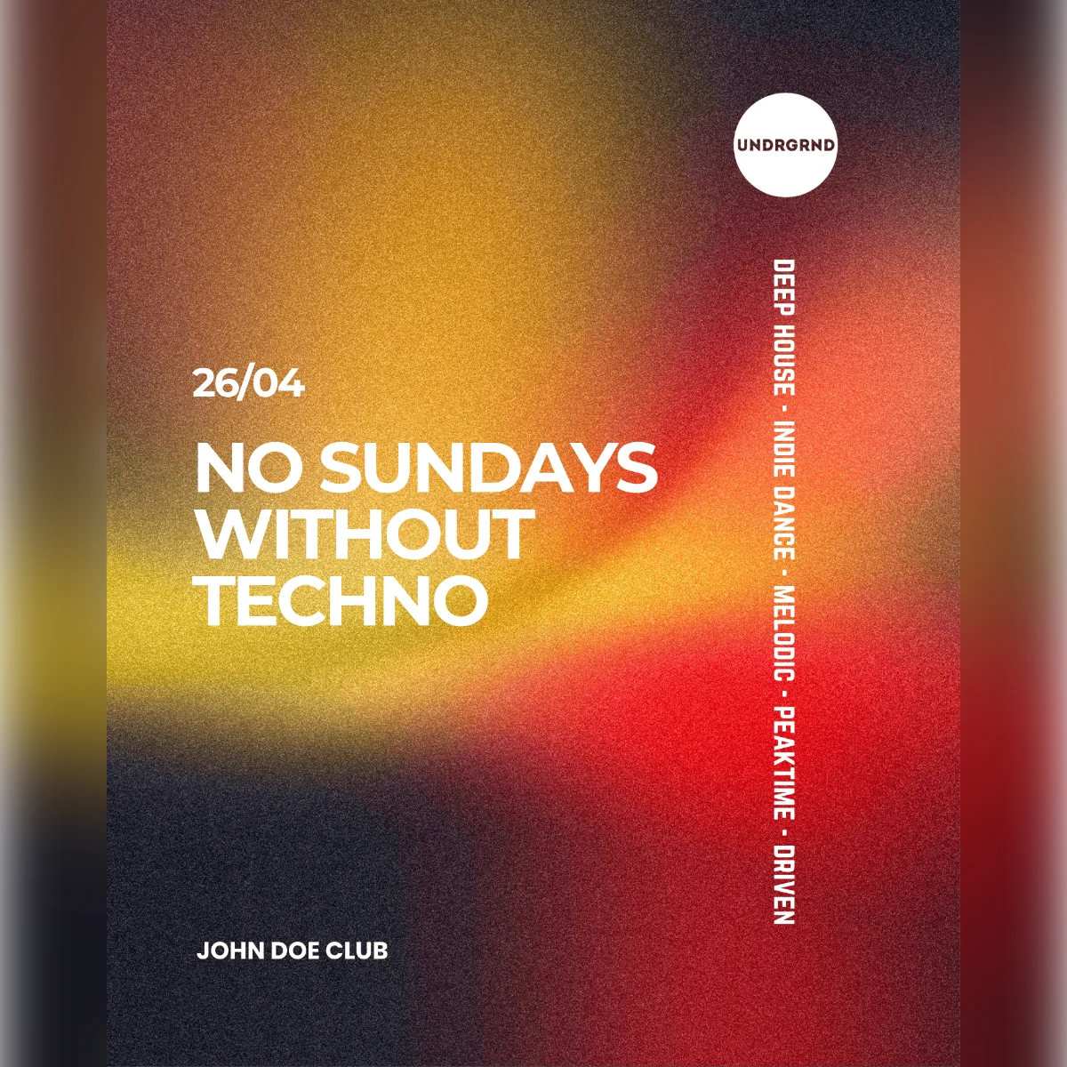 No Sundays Without Techno