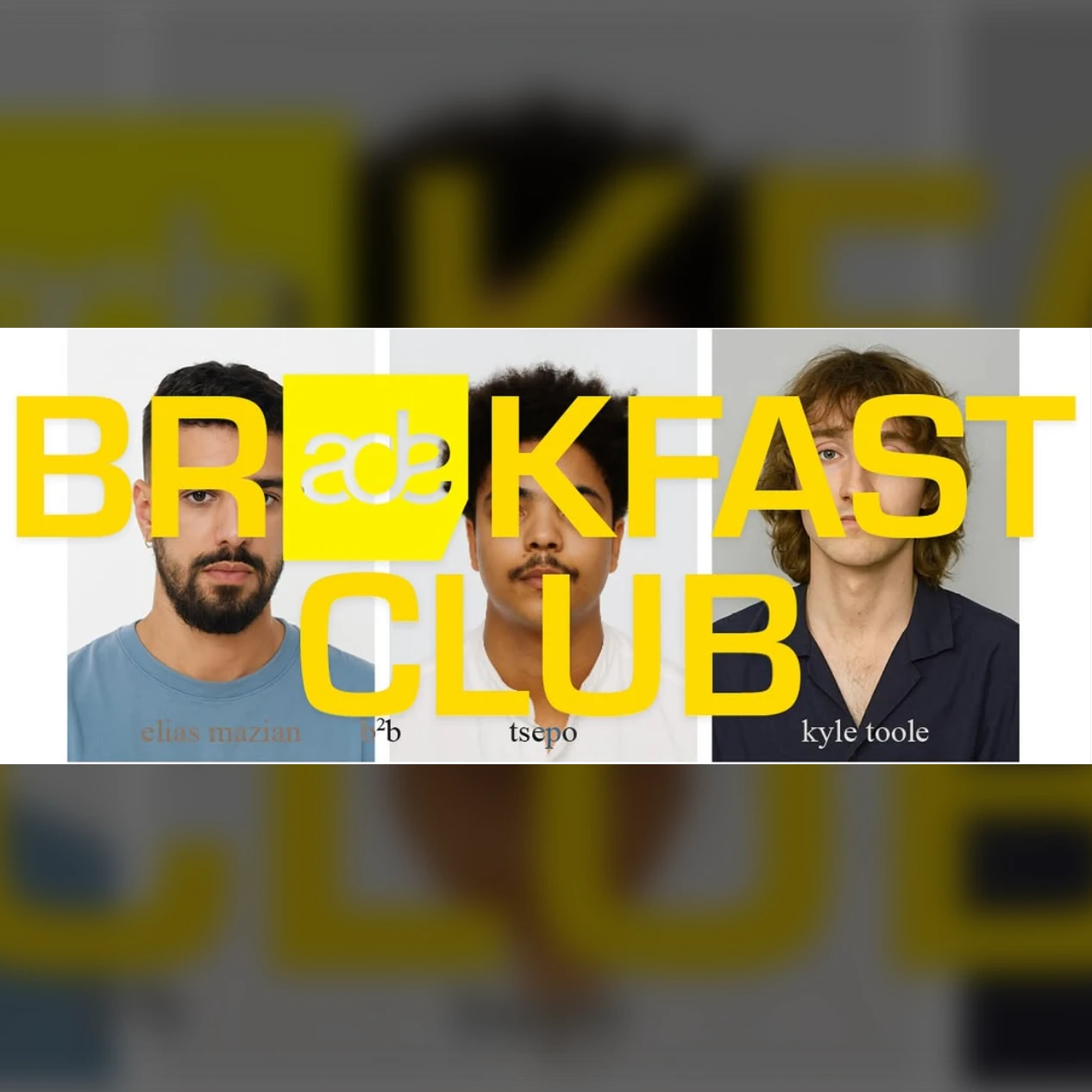 ADE | BREAKFAST CLUB MATINEE