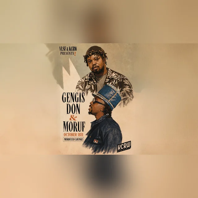 VLSF & KCRW Present: Gengis Don with MoRuf - MoRuf