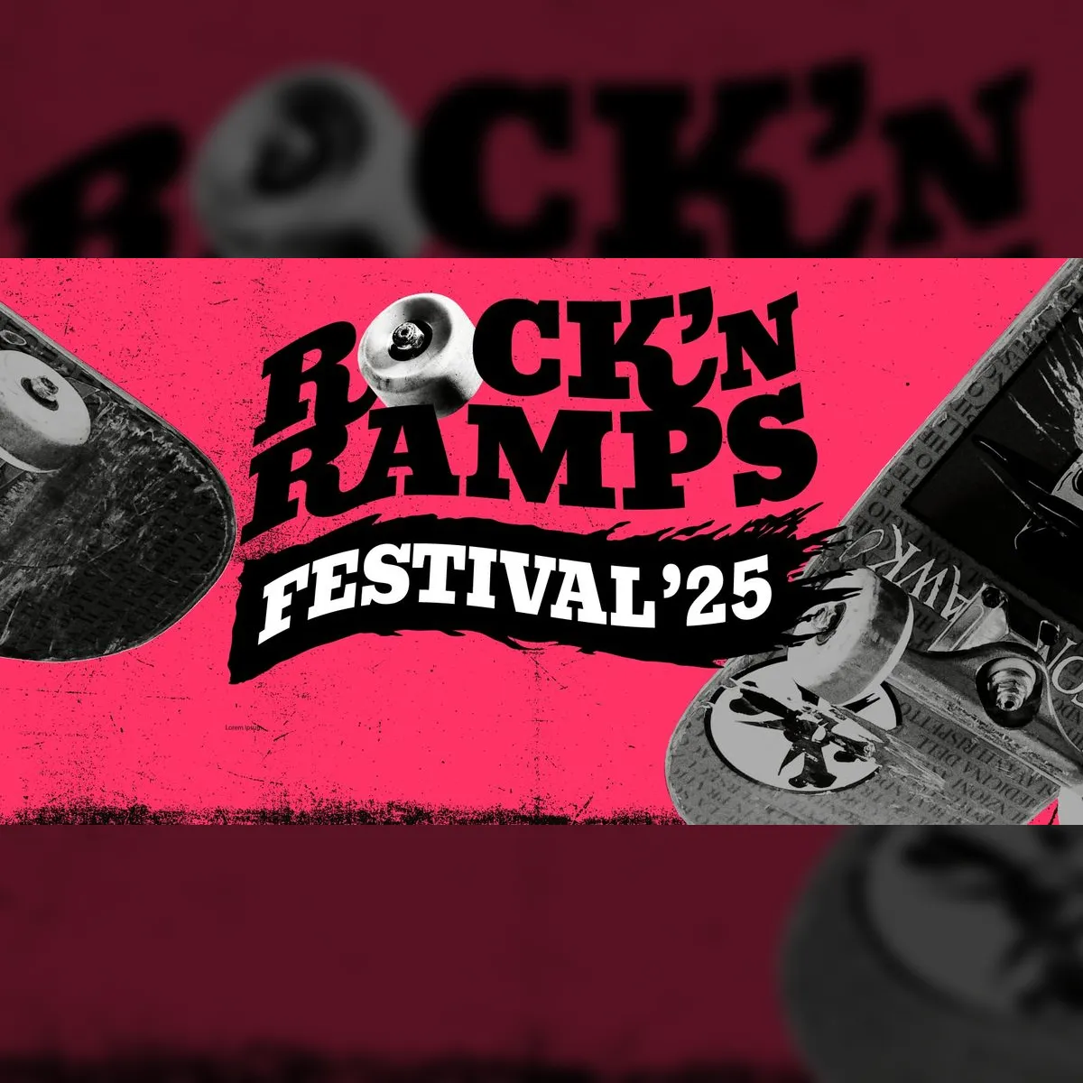ROCK ‘N RAMPS FESTIVAL 2025