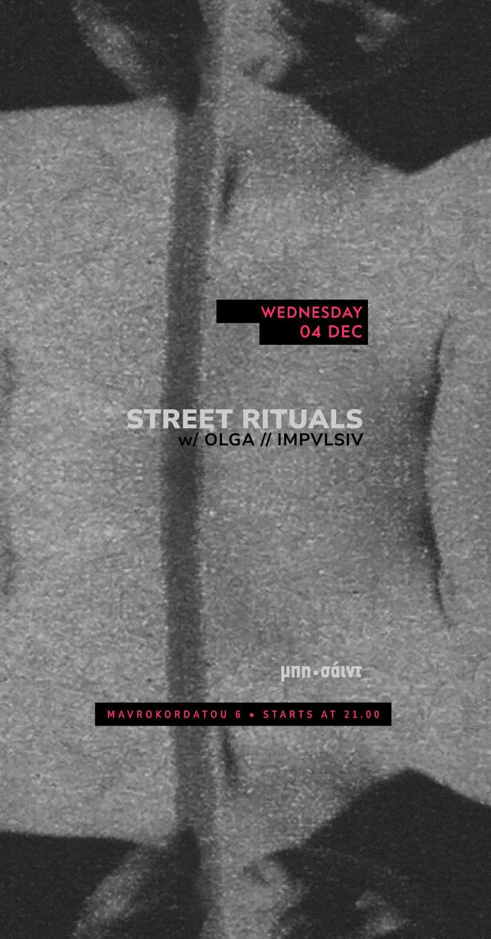 Street Rituals with IMPVSLIV & OLGA