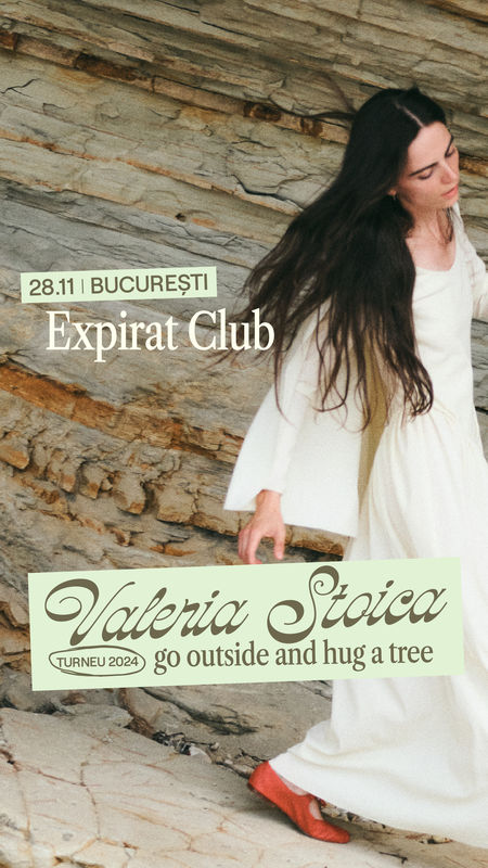 Valeria Stoica • Lansare Album “Go Outside And Hug A Tree”
