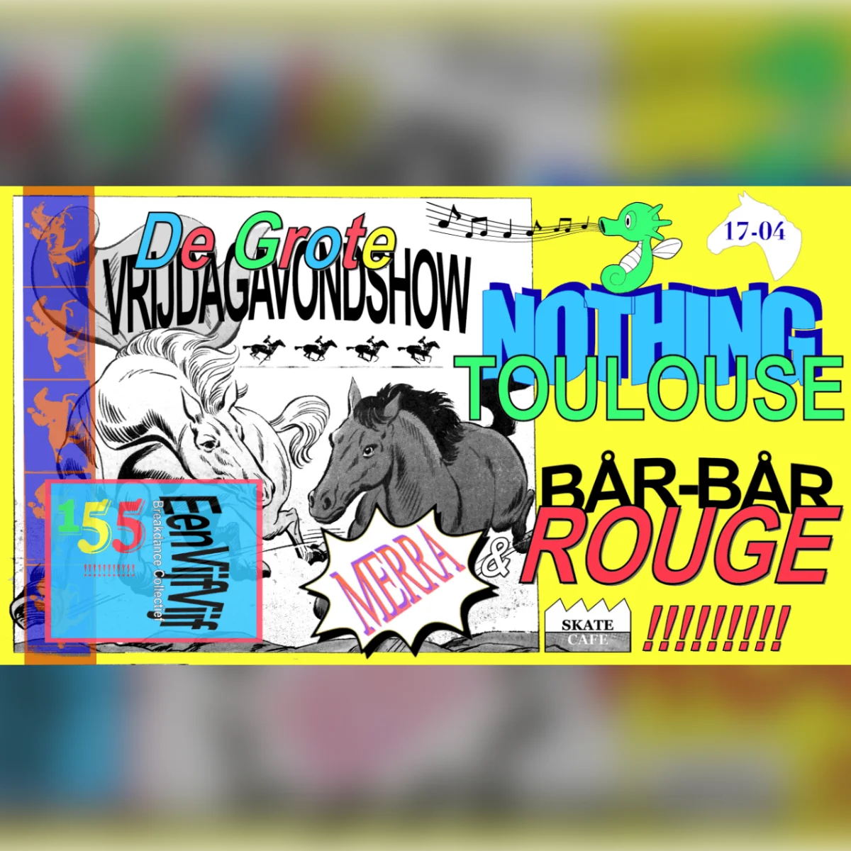 De Grote Vrijdagavondshow: Nothing Toulouse, Redbeard, 155 & Merra