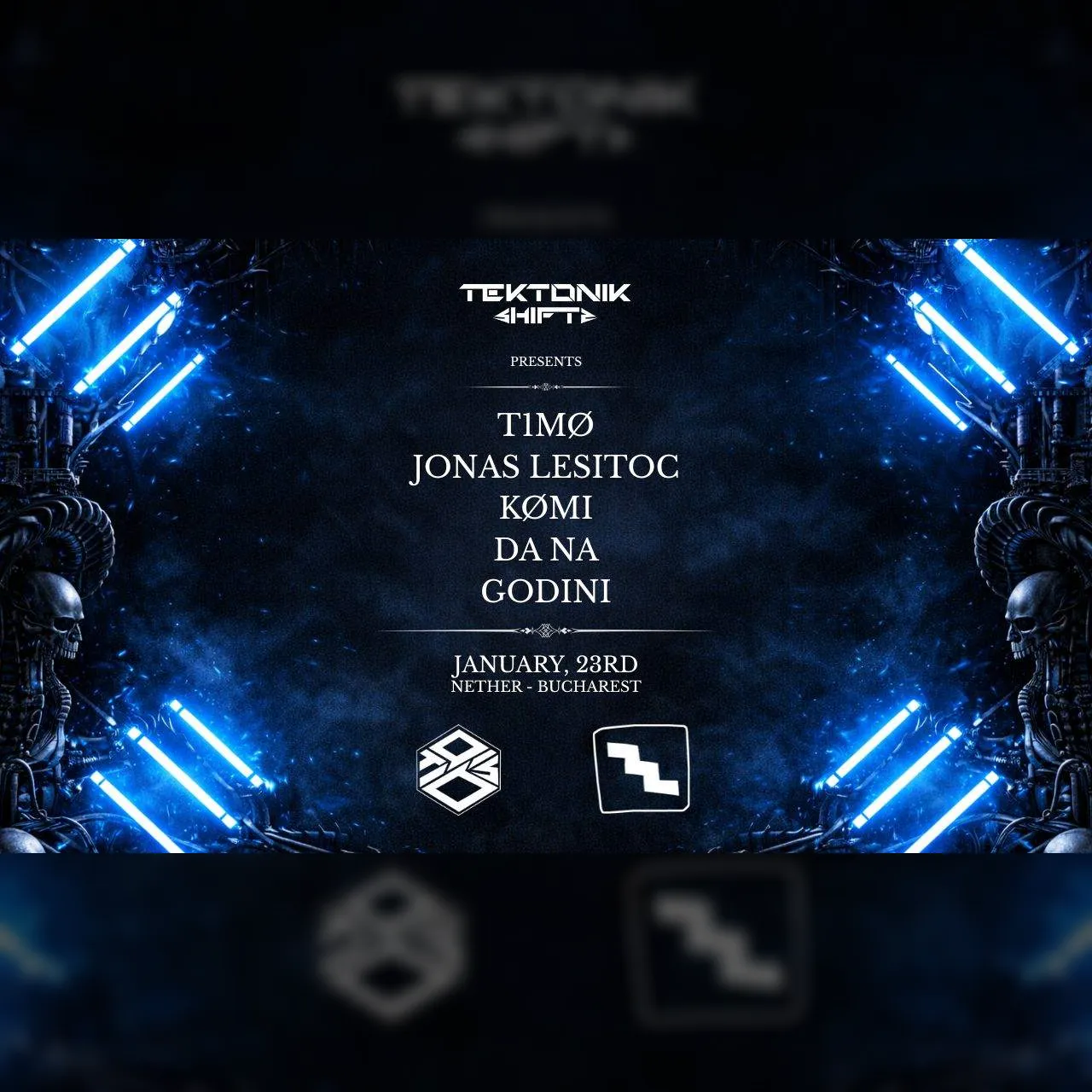 Tektonik Shifts X NETHER BUCHAREST