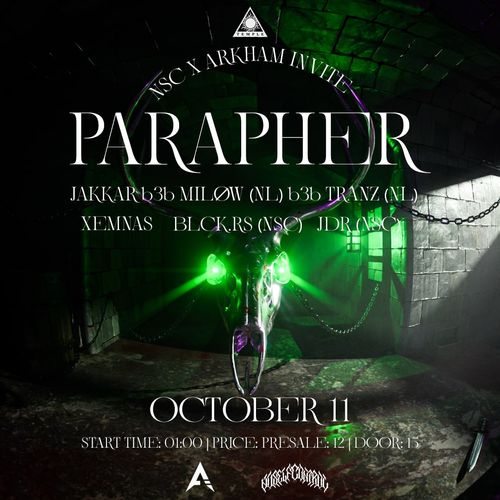 NSC x ARKHAM vol.2 present: Parapher at Black Temple