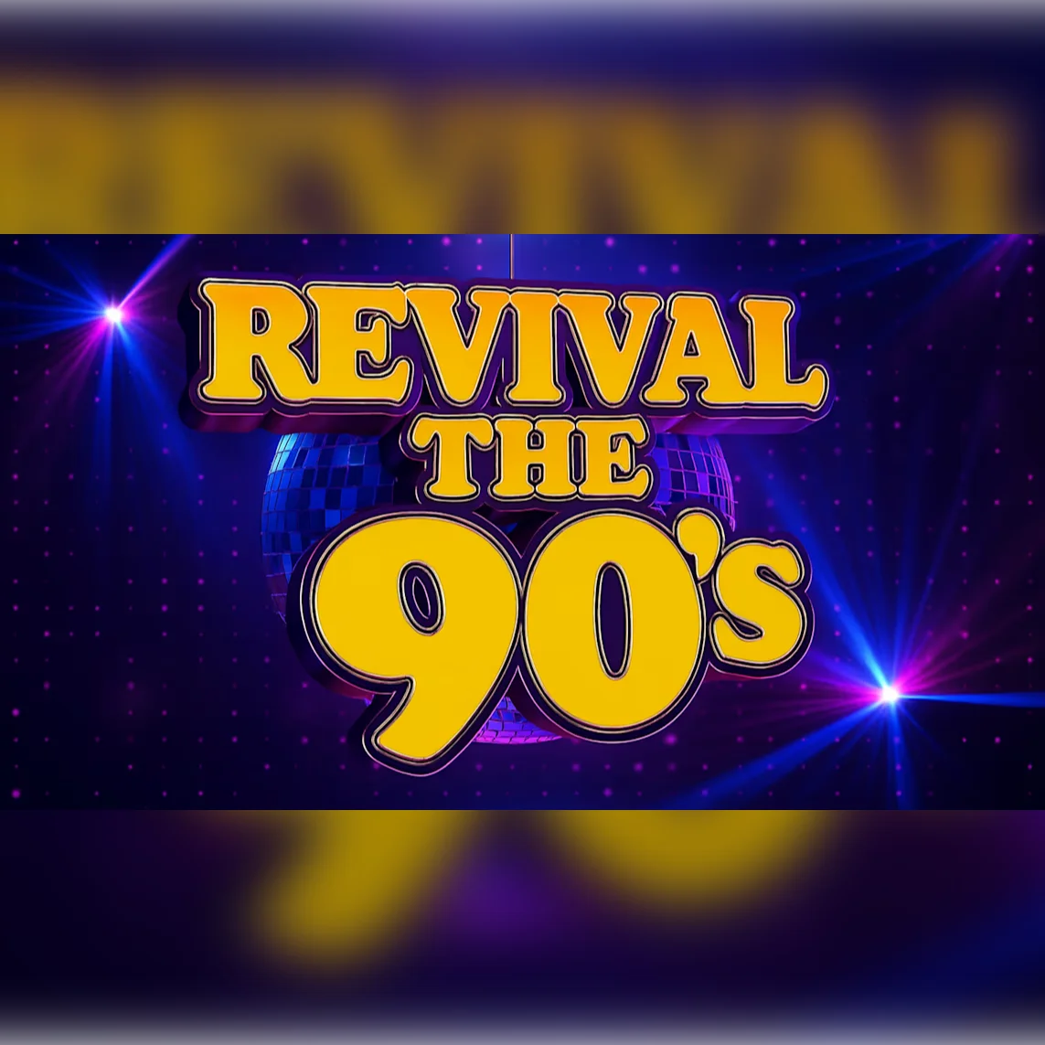 Revival The 90’