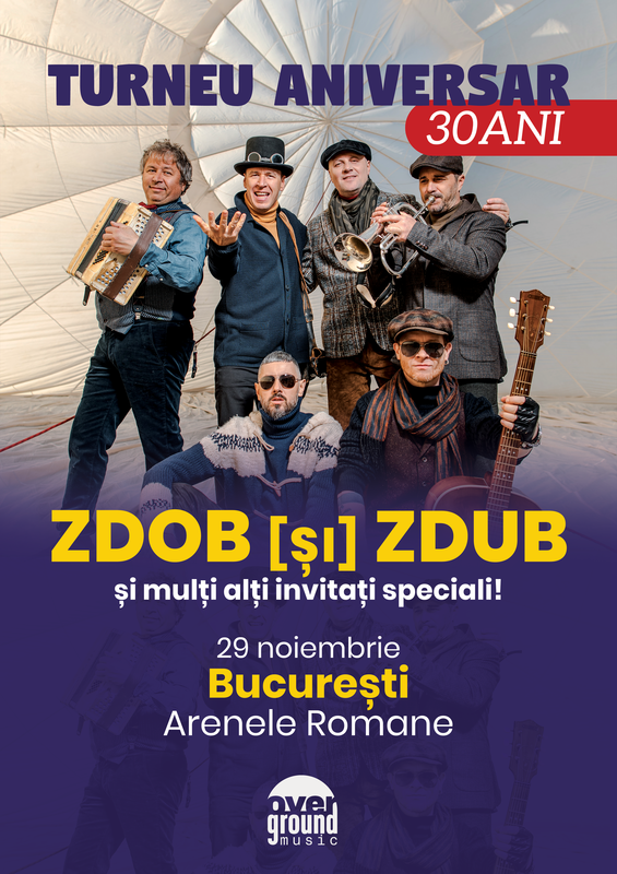 Zdob si Zdub | Concert aniversar 30 de ani