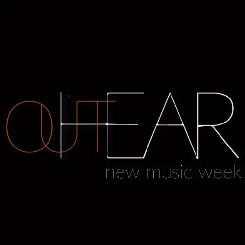 OUTHEAR NEW MUSIC WEEK ΣΥΝΑΥΛΙΑ