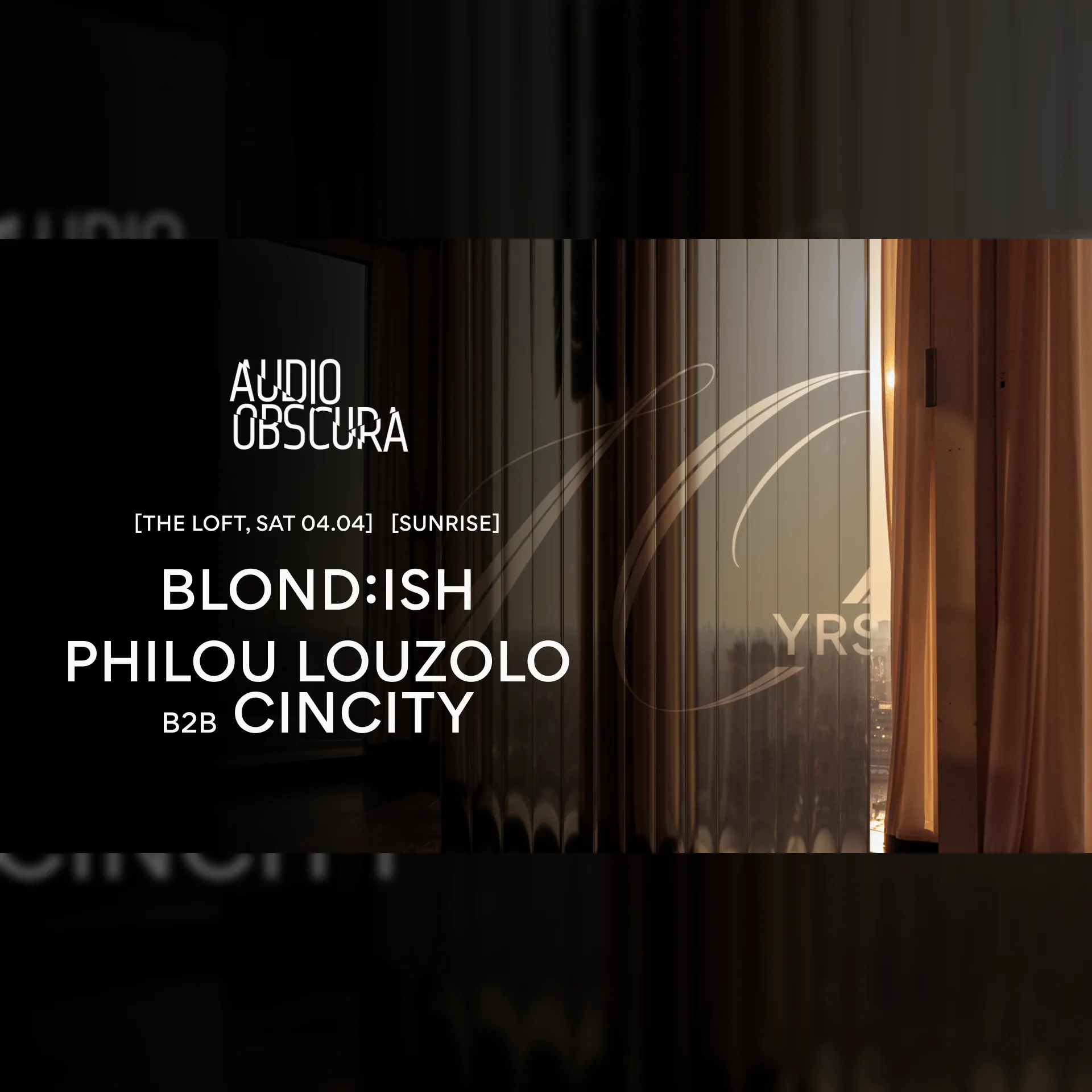 Audio Obscura w/ BLOND:ISH, Philou Louzolo b2b Cincity 