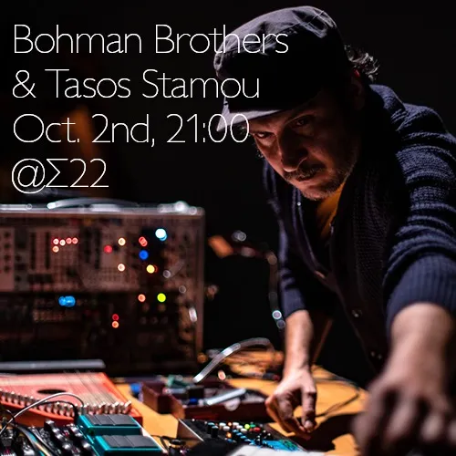 Bohman Brothers & Tasos Stamou