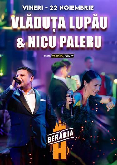 #DubluConcert: Vlăduța Lupău x Nicu Paleru