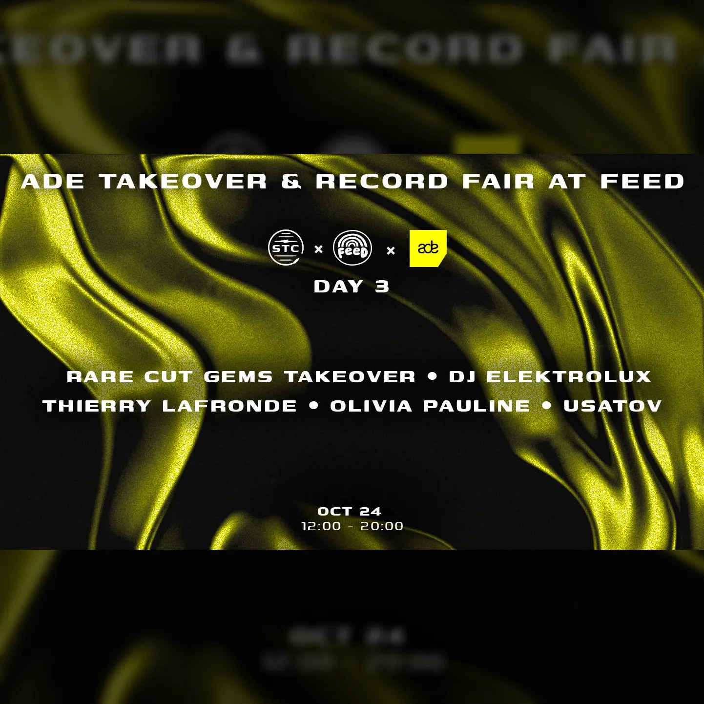 Day 3 | Sonic Tonic Collective ADE Takeover & Record Fair at Feed