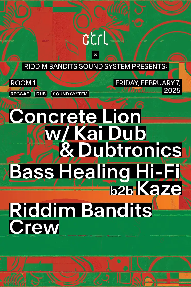  Riddim Bandits Sound System presents: Concrete Lion w/ Kai Dub & Dubtronics, Bass Healing Hi-Fi b2b Kaze, Riddim Bandits Crew