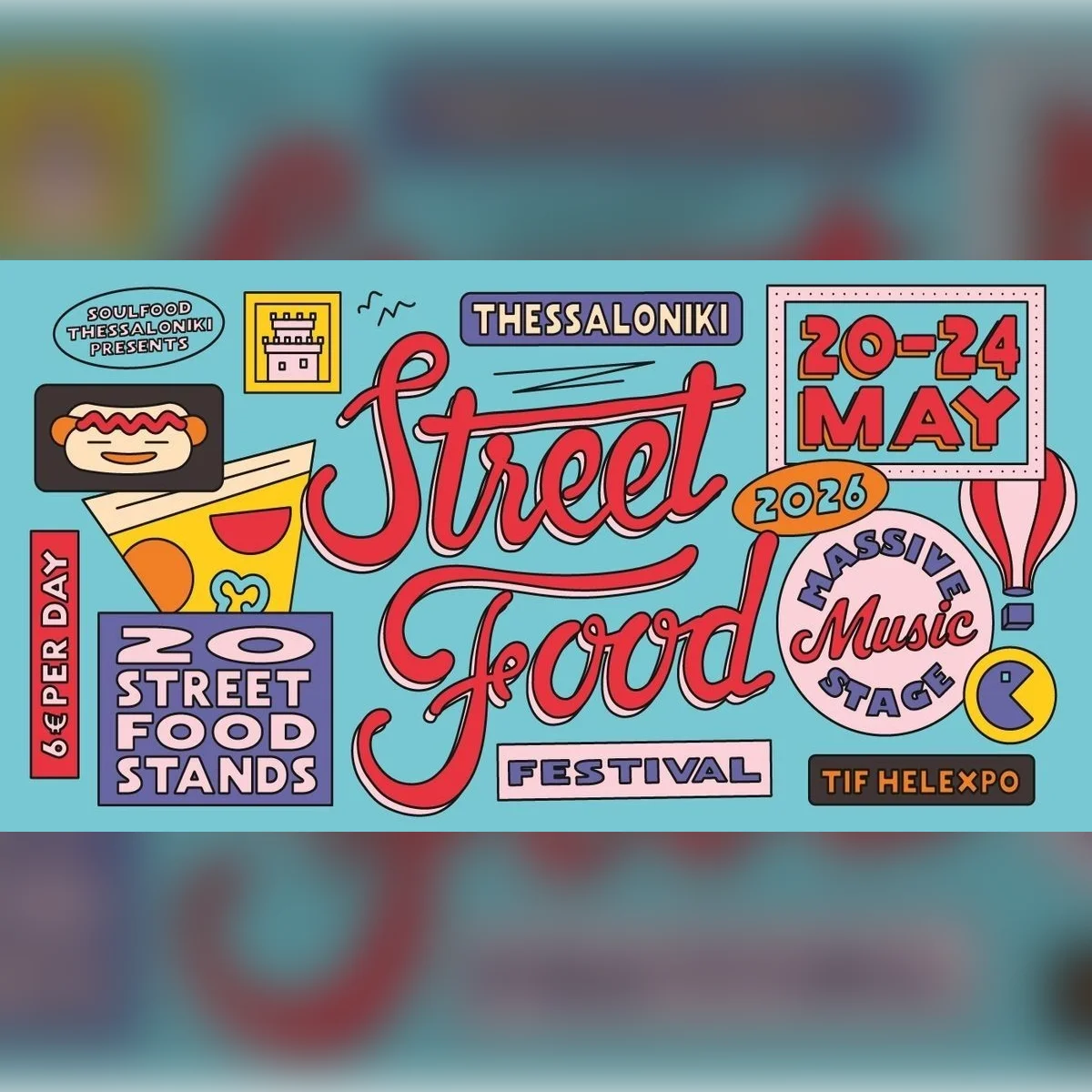 THESSALONIKI STREET FOOD FESTIVAL 2026 - 5 Days full of Taste & Music!