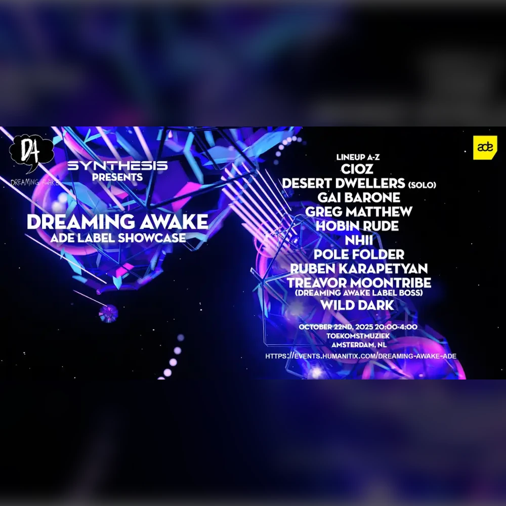 Dreaming Awake | ADE Label Showcase