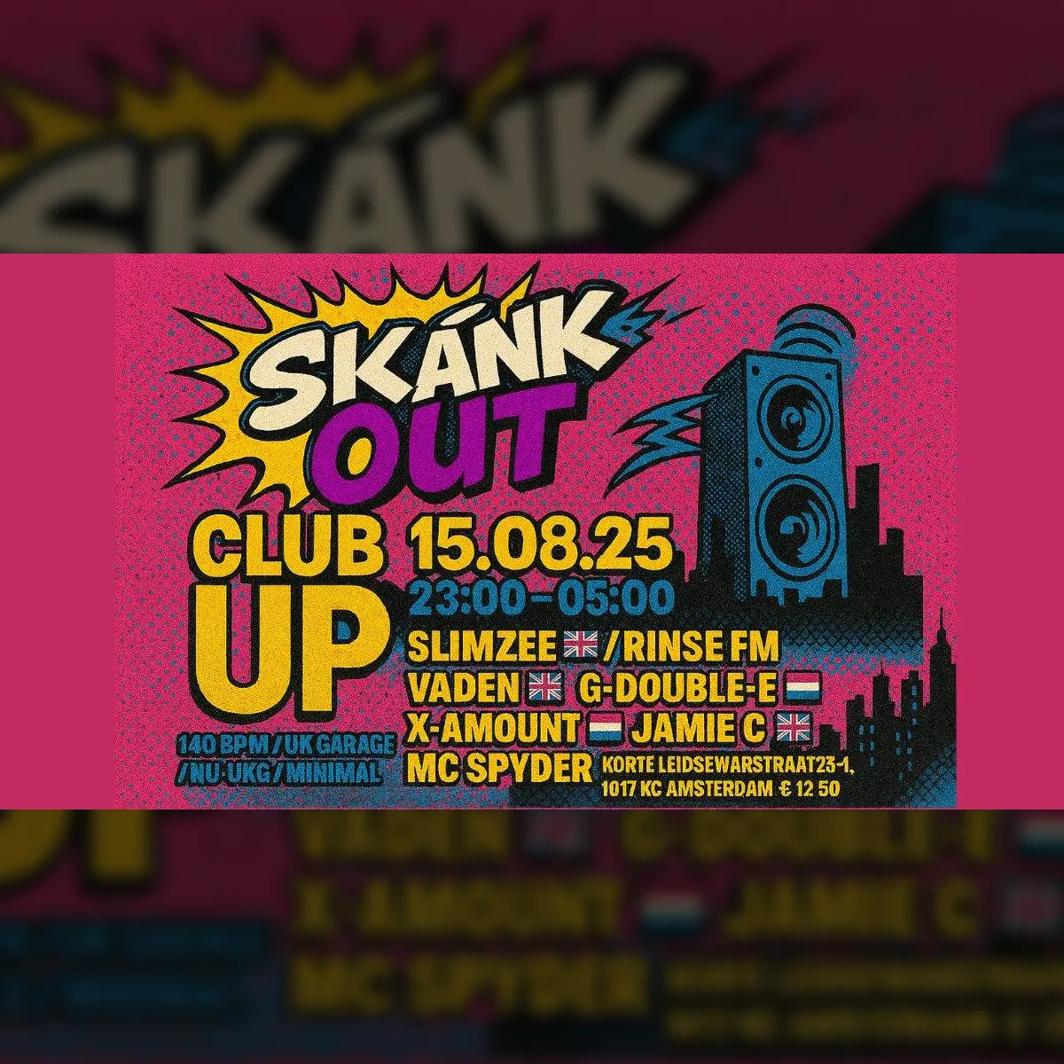 SKANK OUT – Straight from the UK to Amsterdam