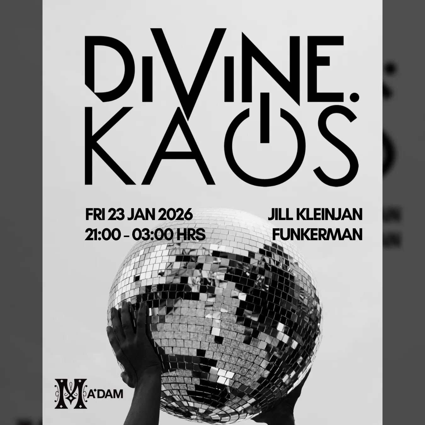 Madam by Night invites: A Divine Kaos 