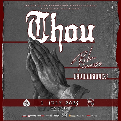 Thou | Special Guests: Rita Mosss + Chronoboros