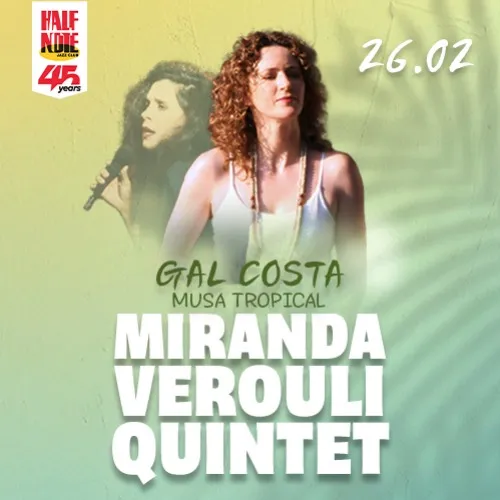 MIRANDA VEROULI QUINTET - GAL COSTA MUSA TROPICAL