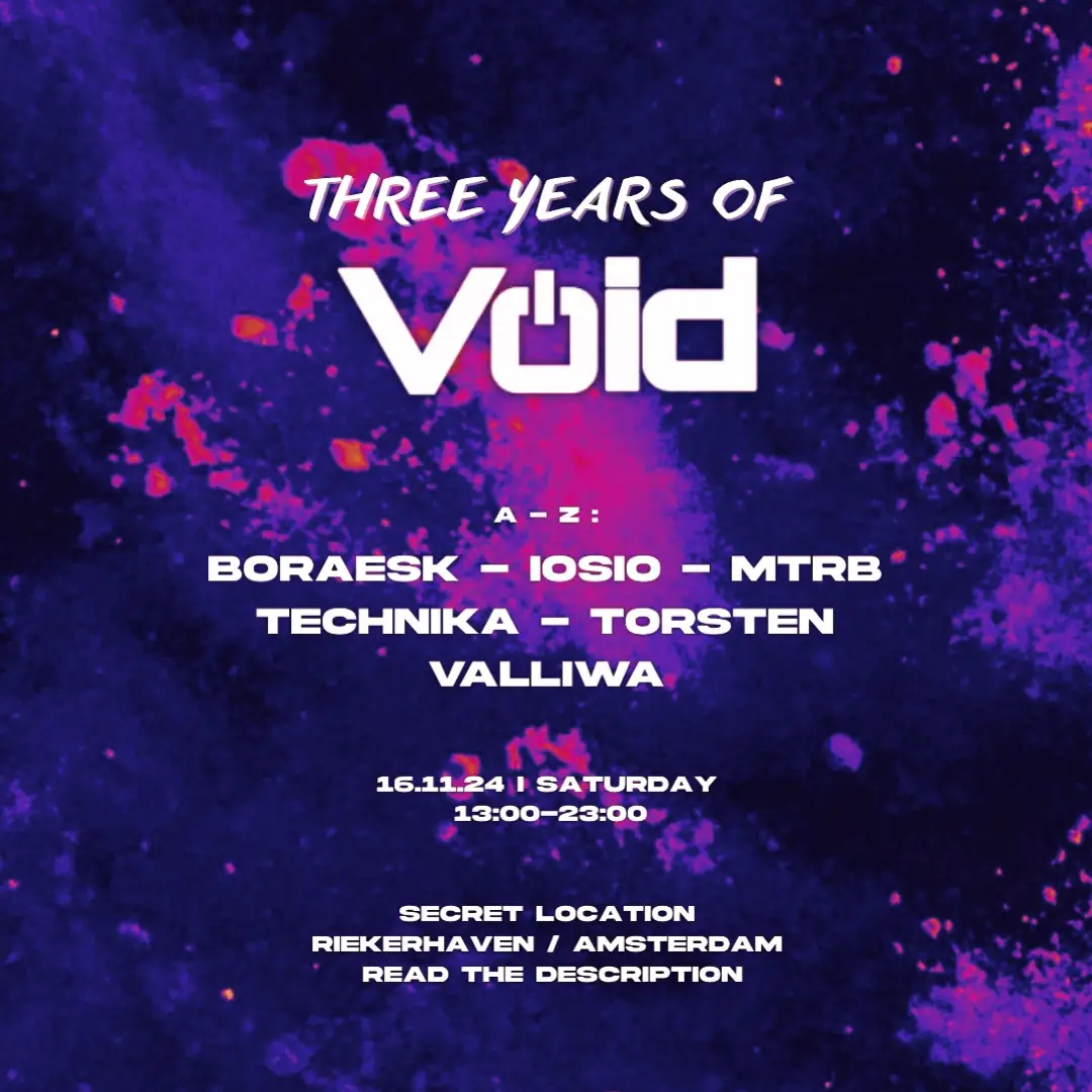 SECRET RAVE BY DAY - Three Years of VOID