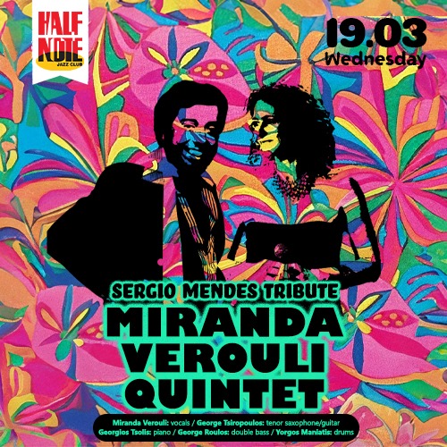 MIRANDA VEROULI QUINTET - SERGIO MENDES TRIBUTE
