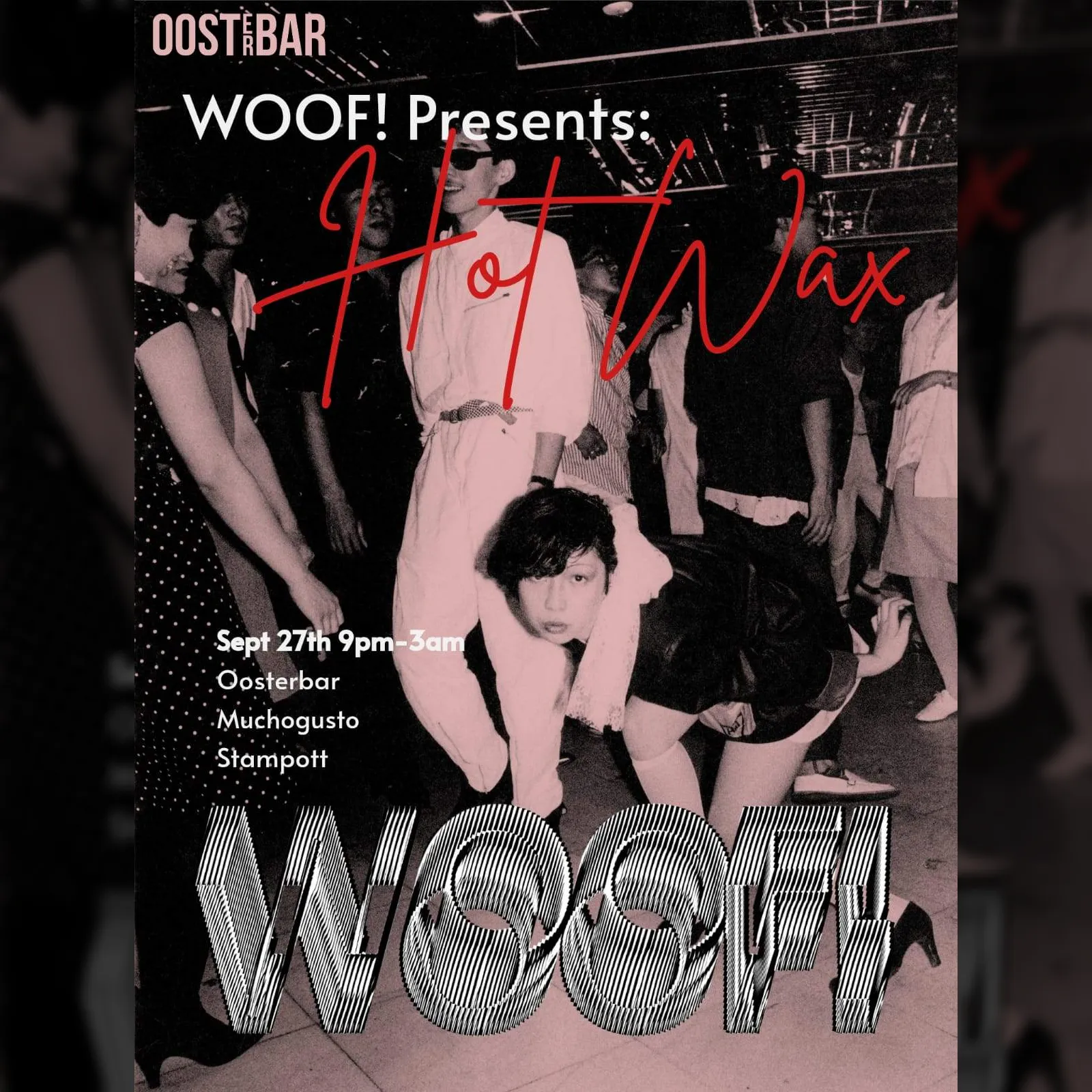 WOOF! presents: Hot Wax