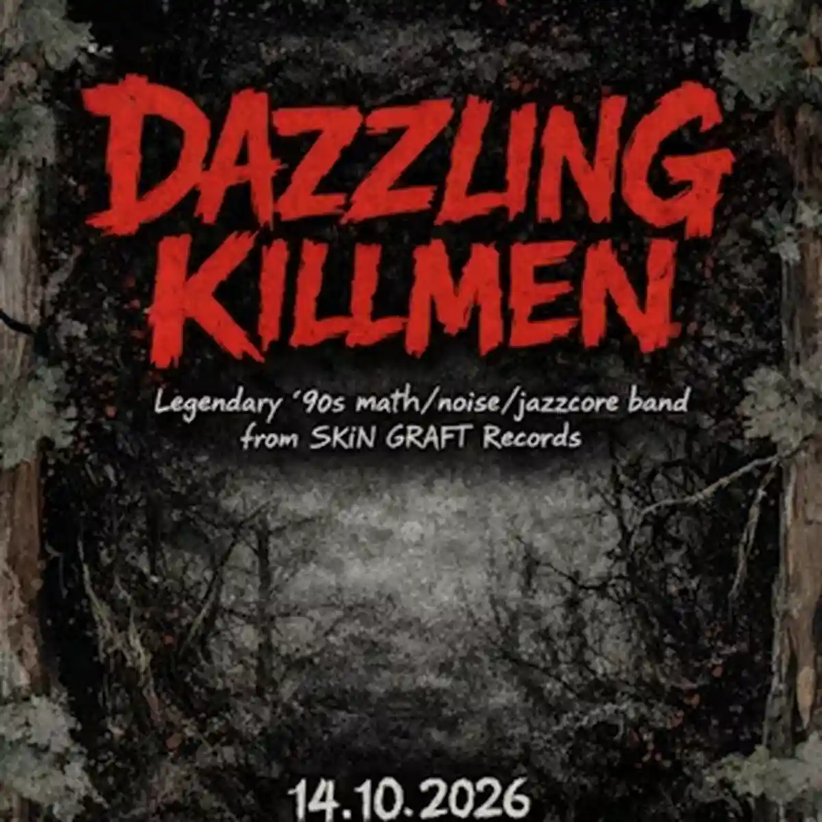 Dazzling Killmen