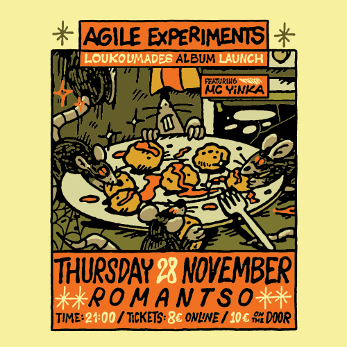 Agile Experiments: Loukoumades album launch