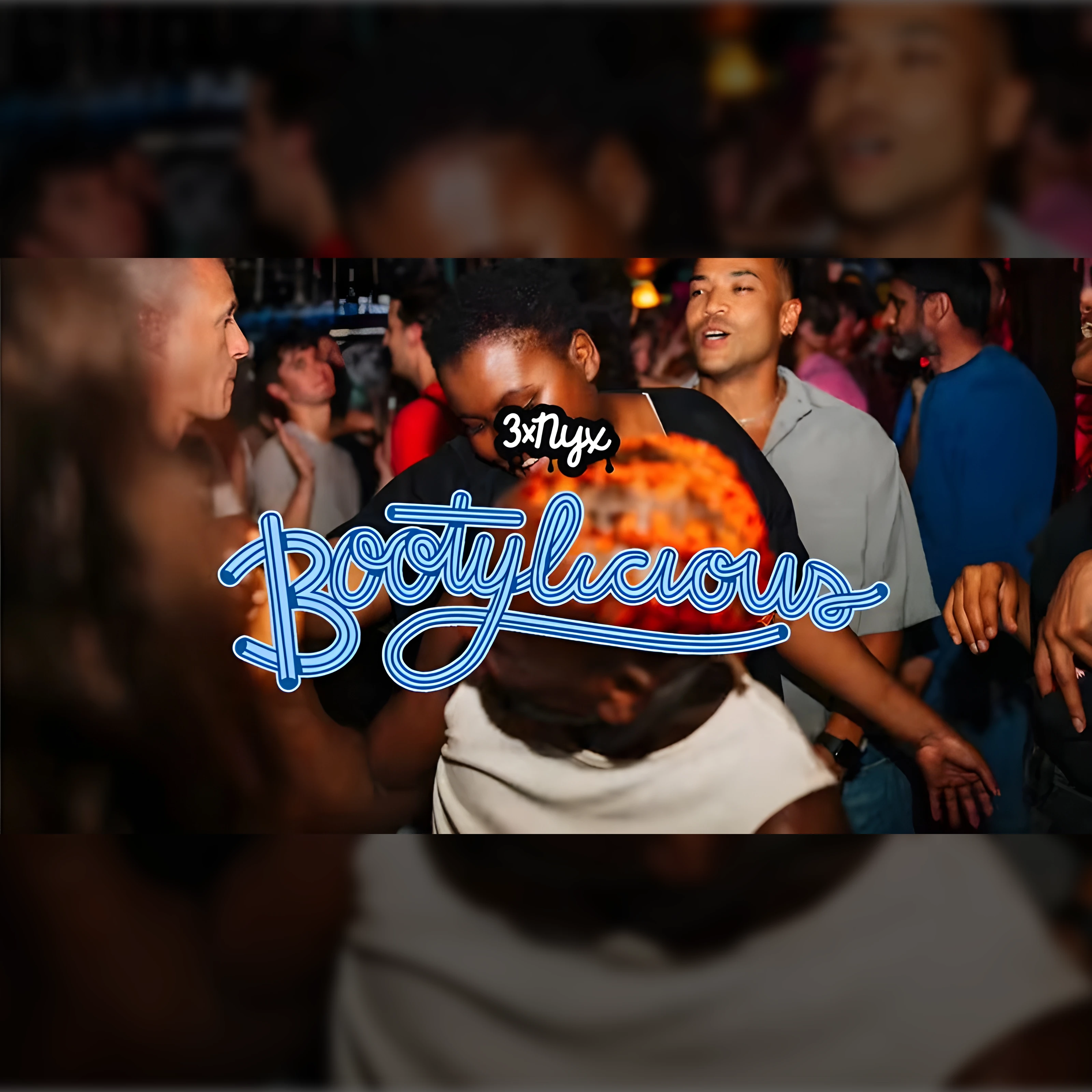 3xNYX: Bootylicious
