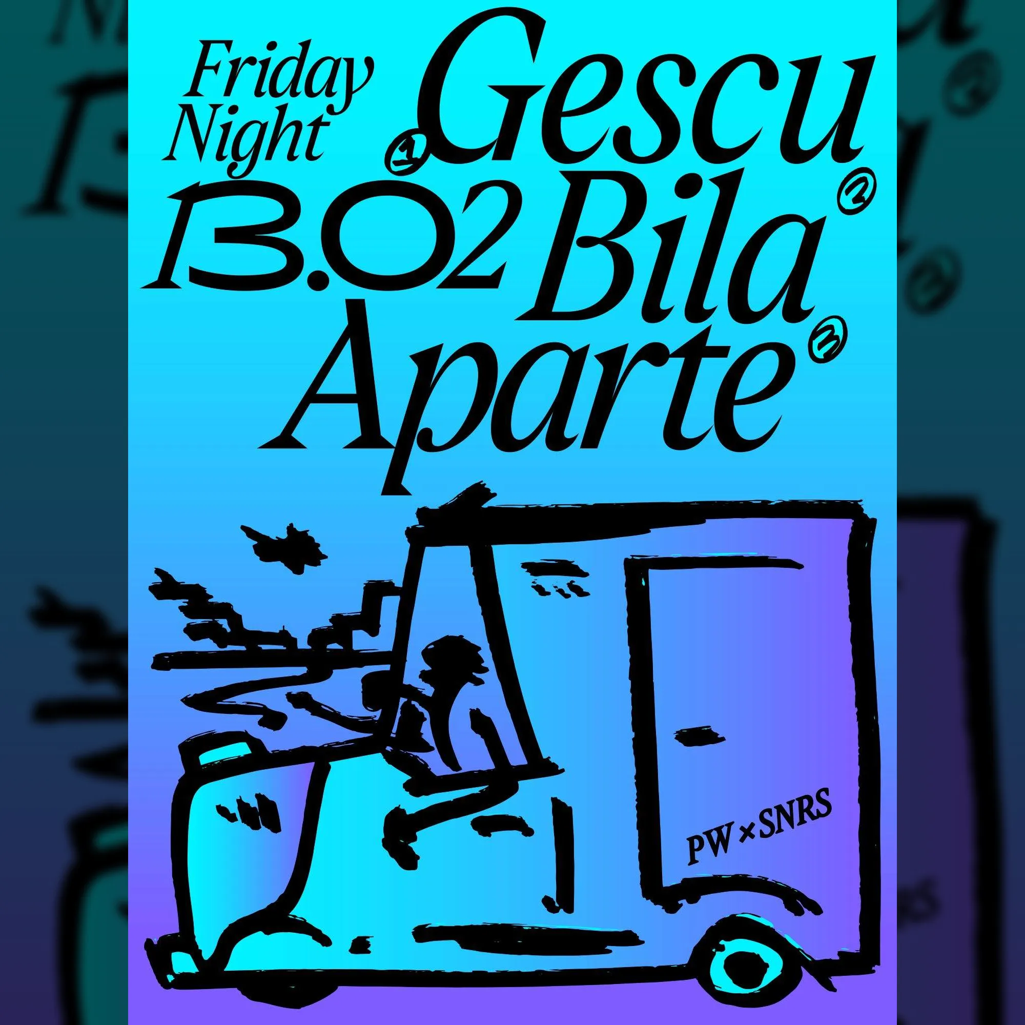 PW x SNRS • Gescu, BILA, Aparte