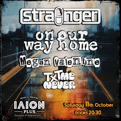 STRAiNGER / On our Way Home / Megan Valentine / Text me Never