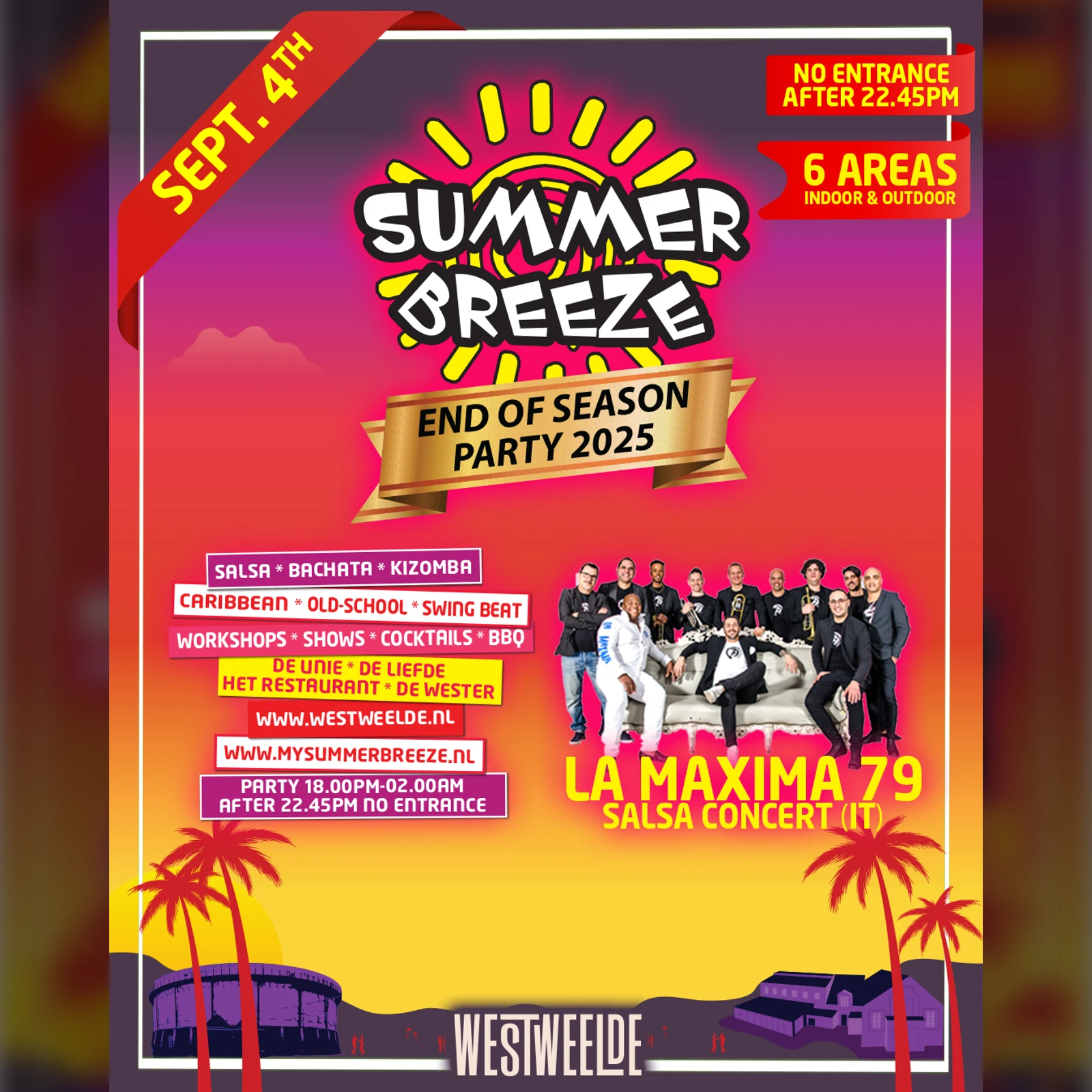 04/09 | SUMMER BREEZE LATIN NIGHT AT WESTWEELDE  END OF SEASON PARTY