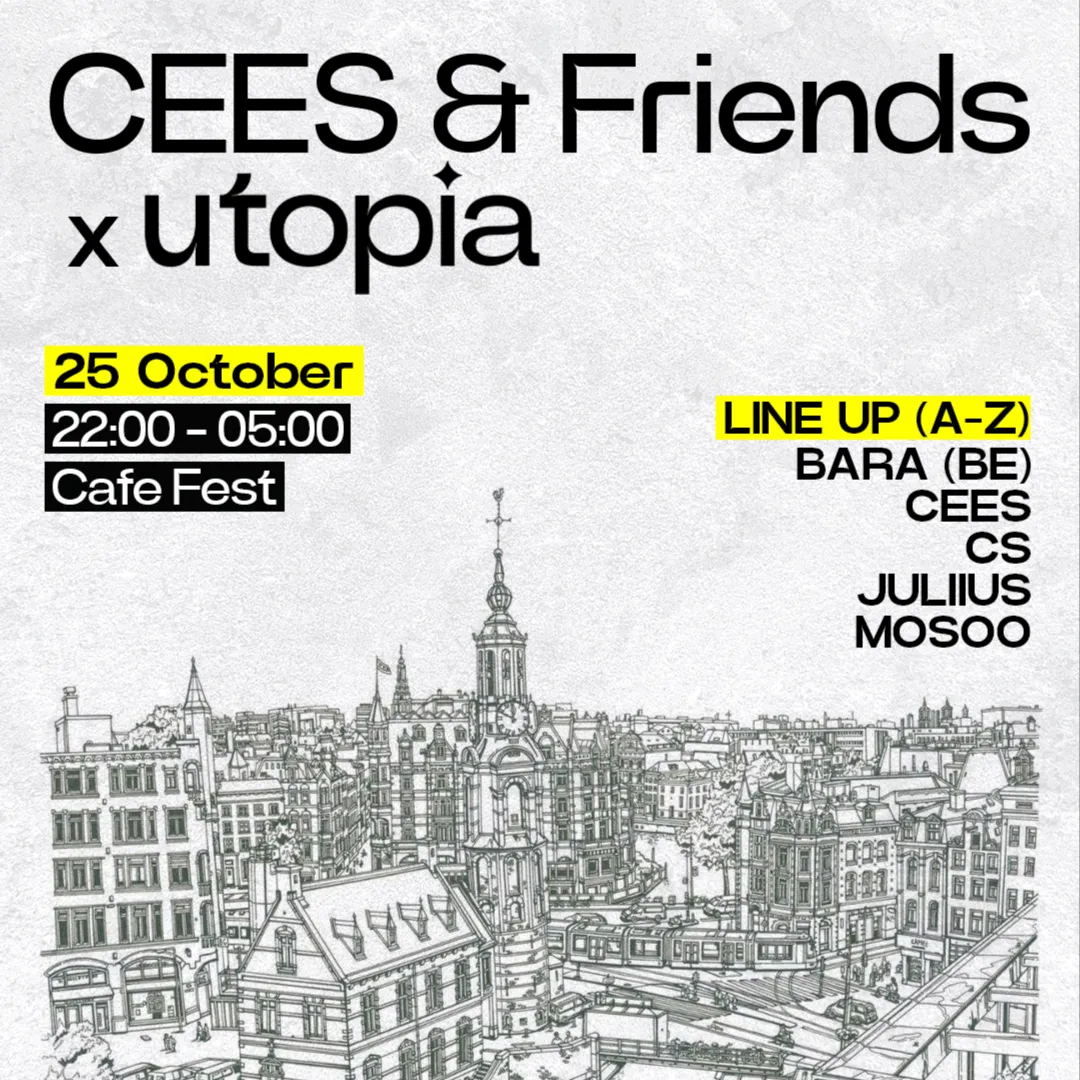 Utopia x CEES & Friends (ADE)